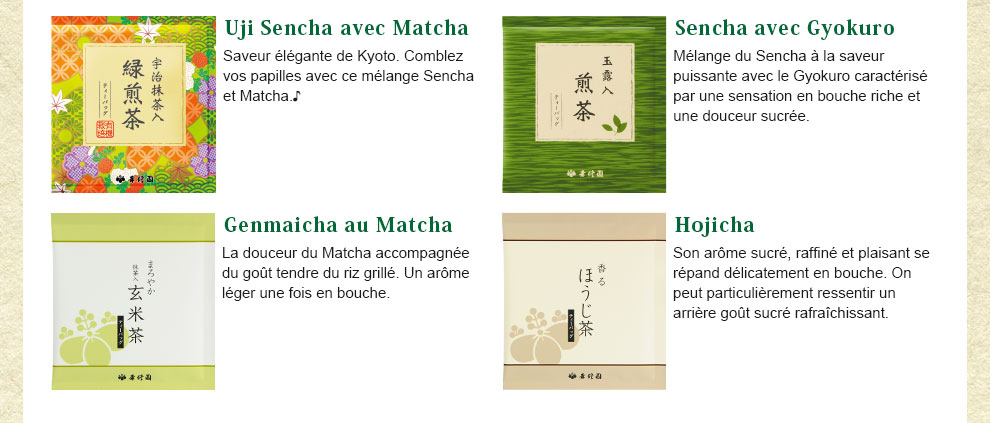 Uji Sencha avec Matcha Sencha avec Gyokuro Genmaicha au Matcha Hojicha
