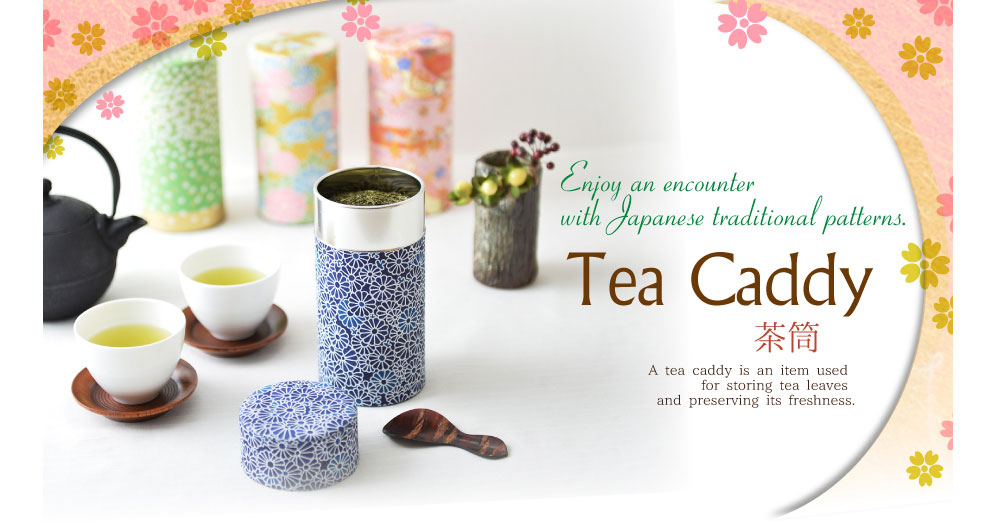 Tea Caddy - Enjoy an encounter with Japanese traditional patterns.